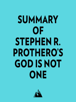 cover image of Summary of Stephen R. Prothero's God Is Not One